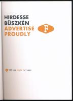 100 kép photo fortepan 3 kötet (02, 04,06): 
A pesti nő. Women of Budapest.; 
Hirdesse büszkén. Ad...