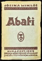 Jósika Miklós: Abafi. Bp., 1933. Uránia. Kiadói papírkötésben