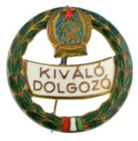 ~1950. Kiváló Dolgozó zománcozott fém kitüntető jelvény Rákosi-címerrel (26mm) T:AU,XF