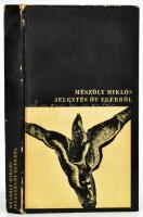 Mészöly Miklós: Jelentés öt egérről. Első kiadás. DEDIKÁLT példány.  A kötésterv Huszárik Zoltán munkája. Megjelent 3800 példányban. Budapest, 1967. Magvető. 294+[2] p. Kiadói, illusztrált kartonkötésben, kopásokkal