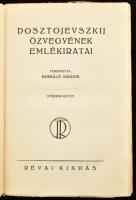 Dosztojevszkij özvegyének emlékiratai I-II. köt. Ford.: Bonkáló Sándor. Bp., [1928], Révai. A borító...