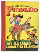 Walt Disney: Pinokkio. Egy élő fabábú csodálatos kalandjai. Ford.: Pálföldy Margit. A Walt Disney Studio szövegével és képeivel. Bp, én., Palladis Rt.(Mojsza-ny.) Kiadói félvászon-kötés, jó példány