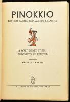 Walt Disney: Pinokkio. Egy élő fabábú csodálatos kalandjai. Ford.: Pálföldy Margit. A Walt Disney St...