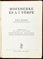 Disney, Walt: Hófehérke és a hét törpe. írta és illusztrálta Walt Disney Studio Bp, én., Palladis Rt...
