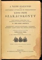 St. Hilaire Jozéfa: A valódi szakácsság vagy legujabban átvizsgált és tökéletesített Képes pesti sza...