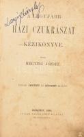 Hegyesi József: A legujabb házi czukrászat kézikönyve. Ötödik javitott és bővitett kiadás.Bp., 1904. Ifjabb Nagel Ottó. 207+8 (korabeli reklámok) p. Kopott kiadói vászonkötésben.