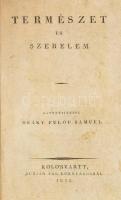 Lafontaine, (August Heinrich Julius): Természet és szerelem. ~től Déáky Fülöp Sámuel.
Kolo'svá...