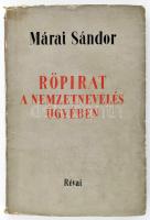 Márai Sándor: Röpirat a nemzetnevelés ügyében. Bp., 1942, Révai, 112 p. Első kiadás. Kiadói papírkötés, szélén enyhén sérült