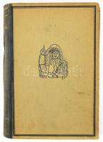 Belaney, Archibald) Szürke Bagoly, Grey Owl: A vadon fiai. Ford. Baktay Ervin. Bp. (1940.) Singer és...