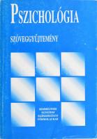 Pszichológia szöveggyűjtemény. 2001, Bp., Semmelweis, kiadói papírkötés.