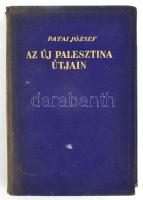 Patai József: Az új Palesztina útjain. Bp., [1938], Múlt és Jövő, 289+3 p.+ 32 t. Fekete-fehér fotókkal illusztrált. Kiadói aranyozott egészvászon-kötés, kopott borítóval, a gerincen sérülésekkel, néhány lapon szakadással, sérüléssel.