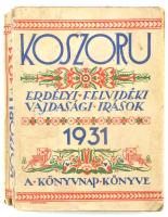 Koszorú. Erdélyi, felvidéki, vajdasági írások. Az 1931-es magyar könyvnap könyve. Bp., 1931, Magyar Könyvkiadók és Könyvkereskedők Orsz. Egyesülete (Athenaeum-ny), 384 p. Áprily Lajos, Bánffy Miklós, Dsida Jenő, Nyirő József, Reményik Sándor, Tamási Áron, Mécs László, Szirmai Károly és mások írásaival. Kiadói illusztrált papírkötés, kopott, szakadt borítóval, kissé deformált gerinccel, a borító egy kis részen elvált a gerinctől.