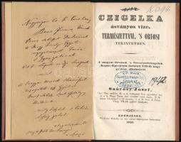 Saárosy József: Czigelka ásványos vize természettani, 's orvosi tekintetben. A' magyar Orv...