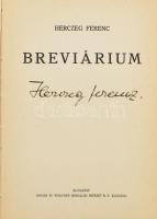 Herczeg Ferenc: Breviárium. A szerző, Herczeg Ferenc (1863-1954) által ALÁÍRT példány. Bp.,1932,Sing...