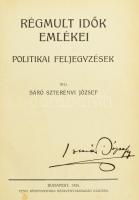 Báró Szterényi József: Régmúlt idők emlékei. Politikai feljegyzések. A szerző, Szterényi József (186...