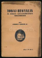 Ambrózy Ágoston: Tokaj-hegyalja és néhány szellemtörténeti vonatkozása. Bp. 1932, Központi Sajtóvállalat, (Pallas-ny.), 152 p. Első kiadás. Kiadói papírkötés, foltos borítóval, a borítón kis szakadással, a lapok szélein a szöveget nem érintő szakadásokkal.