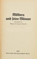 Major Frich von Foreli: Molders und seine Manner, Graz, 1941. Steirlische Verlag 232p. Kiadói félvászon kötésben