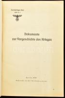 Dokumente zur Vorgeschischte des Krieges Auswärtiges Amt 1939.NR 2. Berlin, 1939. Reichsdruckerei. 4...