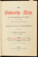 Prato, Katharina: Die Süddeutsche Küche mit Berücksichtigung des Thees und einem Anhange über das Se...