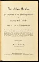 Große, Constantin: Die alten Tröster. Ein Wegweiser in die Erbauungslitteratur der evang.-luth. Kirche des 19. bis 18. Jahrhunderts. Hermannsburg, 1900, Missionshandlung, VI+(2)+700 p.+ 1 (kihajtható) t. Német nyelven. Átkötött félvászon-kötésben, márványozott lapélekkel, kissé kopott borítóval, a gerincen sérüléssel.