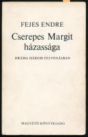 Fejes Endre: Cserepes Margit házassága. A szerző által ALÁÍRT példány. Bp., 1974, Magvető. Kiadói papírkötés, a címlapon további azonosítatlan aláírásokkal.