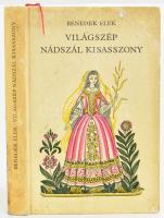 Benedek Elek: Világszép Nádszál kisasszony és más mesék. K. Lukáts Kató rajzaival. Bp., 1973, Móra. Kiadói kartonált papírkötés, kissé viseltes, foltos borítóval, az előzéklapon ajándékozási bejegyzéssel.