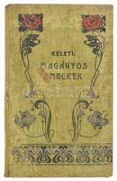 Keleti Márton: Magányos emberek. - - elbeszélései. Gyoma, 1902, Kner Izidor, 131+(1) p. Kiadói festett, szecessziós egészvászon-kötés, kopott, foltos borítóval, sérült gerinccel.