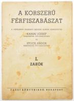 A korszerű férfiszabászat I-II. (I. Zakók. II. Felsőkabátok, nadrágok.) A "Gentleman" szabászati rendszer alapján szerk.: Karsai József és Stoch Andor. Bp., 1949, Faust, 32 p.+ 1 melléklet (Ellenőrző-méret táblázat); 33-64 p. Kiadói tűzött papírkötés, kissé viseltes, foltos állapotban.