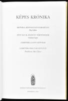Képes Krónika. Hasonmás kiadás, valamint tanulmány magyar fordítás két kötetben. I. kötet: Hasonmás ...