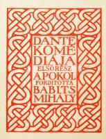 Dante Komédiája I.-III. kötet. [Egybekötve] Fordította Babits Mihály. Bp., 1913, Révai. A fordító de...