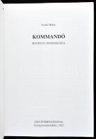 Szabó Mária: Kommandó (Bővített monográfia) Gyergyószentmiklós, 2021. F&F. Vasúttörténeti és hel...
