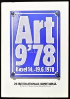 Art 9'78 - International Kunstmesse Basel, 1978. Képes kiállítási katalógus. 590p. Kiadó egészvászon kötésben