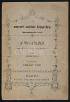 Benedix: A nő-gyülölő. A Nemzeti Színház Könyvtára 66. köt. Ford.: Ujházi Ede. Bp., 1874, Pfeifer Ferdinánd, 17 p. Kiadói papírkötés, kissé foltos borítóval.