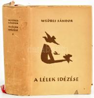 Weöres Sándor: A lélek idézése. Műfordítások. Bp., 1958, Európa. Első kiadás. Kiadói egészvászon-kötésben, kiadói szakadt papír védőborítóban.