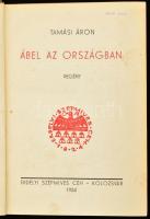 Tamási Áron: Ábel trilógia. I-III. köt. I. köt.: Ábel a rengetegben. II. köt.: Ábel az országban. II...