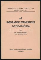 Dr. Bucsányi Gyula: Az idegbajok természetes gyógymódja. Természetes Élet Könyvtára 2. sz. Bp., [1943], Magyar Vegetárius Egyesület, 23+(1) p. Kiadói tűzött papírkötés.