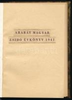 1941 Ararát. Magyar zsidó évkönyv. Bp., 1941, Orsz. Izr. Leányárvaház. Átkötött félvászon-kötés, kop...