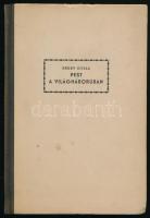 Krúdy Gyula: Pest a világháborúban. Vál.: Kozocsa Sándor. Officina Könyvtár 55/56. Bp., 1943, Officina. Kiadói kissé kopott félvászon-kötés.