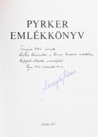 Pyrker János emlékkönyv. Seregély István (1931-2018) egri érsek által DEDIKÁLT példány. Szerk.: Hölv...
