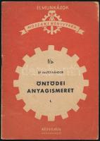 Dr. Hajtó Sándor: Öntödei anyagismeret I. Vas és acél. Élmunkások Műszaki Könyvtára. Bp., [1949], Népszava, 39+(1) p.+ 1 t. Kiadói tűzött papírkötés