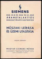 Siemens DSG 45/8 és DSG 92/12 jelű áramátalakítós hegesztőgépcsoportok műszaki leírása és üzemi utas...