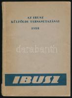 1958 Az IBUSZ külföldi társasutazásai (Szovjetunió, Csehszlovákia, Románia, Bulgária). Bp., Közlekedési Dokumentációs Vállalat (Franklin-ny.), 128 p. Kiadói papírkötés, a gerincen sérüléssel. Megjelent 5000 példányban.