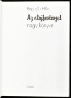 Bagnall, Brian - Hille, Astrid: Az olajfestészet nagy könyve. Ford.: Kézdy Beatrix. [Bp.,1999.],Cice...