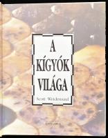 Scott Weidensaul: A kígyók világa. Ford.: Mátyási Gizella. London, 1997, Új Ex Libris. Gazdag képany...