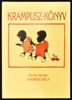 Endrődi Béla: Krampusz-könyv. Írta és rajzolta - - Bp., 1990, Zrínyi. Kiadói kartonált papírkötés.