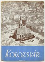 Biró József: Kolozsvári képeskönyv. Bp., 1940, Officina. Kiadói kartonált kötés, kis kopással a gerincen