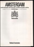 René van Nie: Amsterdam. Amsterdam, 1985, Teleboek BV. Holland nyelven. Gazdag képanyaggal illusztrá...