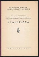 Dr. Layer Károly: Néhai Bischitz Gyula dr. porcellánplasztikai gyüjteményének kiállítása. Bp., 1928,...