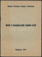 Amit a horgásznak tudnia kell. Szerk.: Seregélyes Tibor. Bp., 1979, Magyar Országos Horgász Szövetség, 47+(1) p. Kiadói tűzött papírkötés.