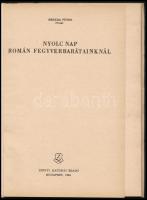 Berkes Péter: Nyolc nap román fegyverbarátainknál. Bp., 1964, Zrínyi. Fekete-fehér fotókkal illusztr...